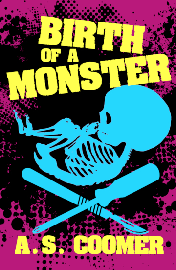 Book-Covers - Cover A.S. Coomer Birth of a Monster