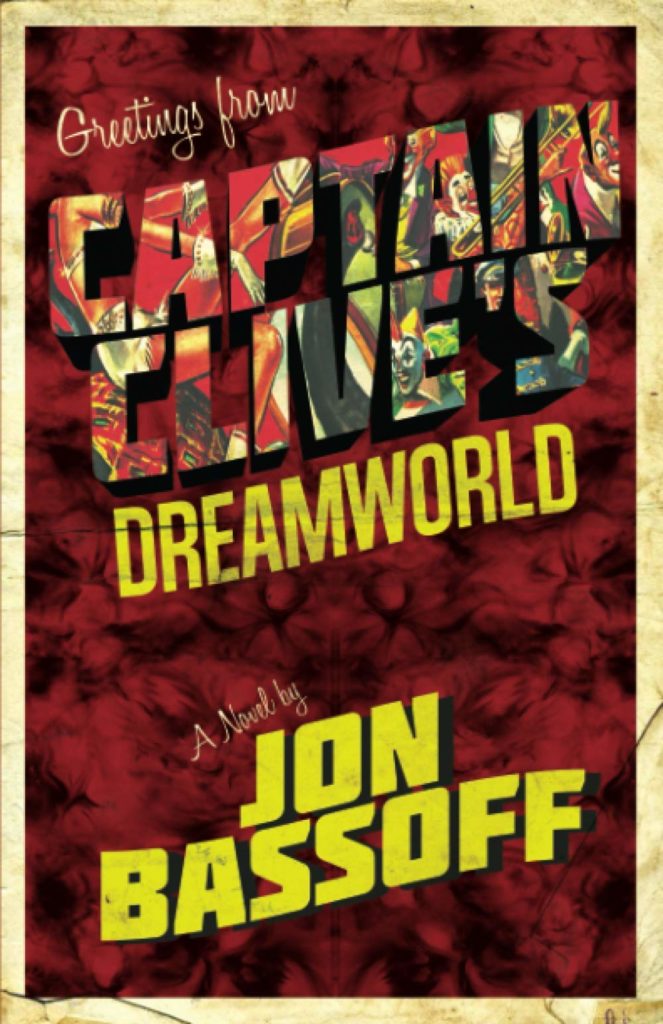 uploads - Cover Jon Bassoff Captain Clives Dreamworld