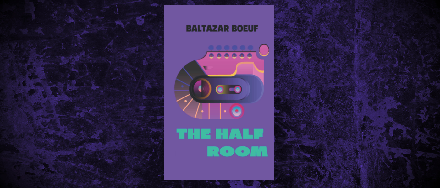 Book-Headers - Header Baltazar Boeuf The Half Room