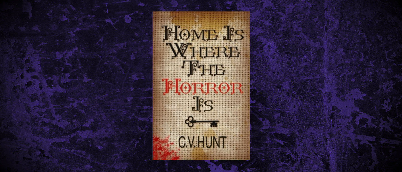 Book-Headers - Header-CV-Hunt-Home-Is-Where-The-Horror-Is.jpg