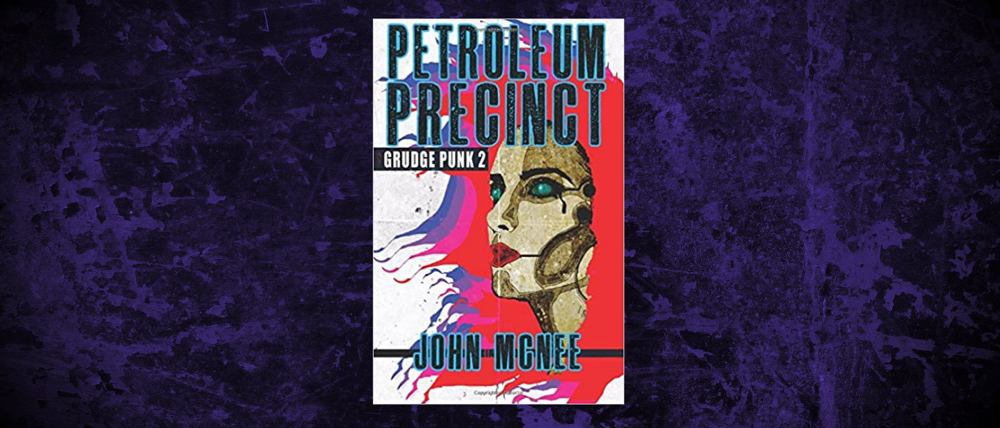 Book-Headers - Header-John-McNee-Petroleum-Precinct-Grudge-Punk-2