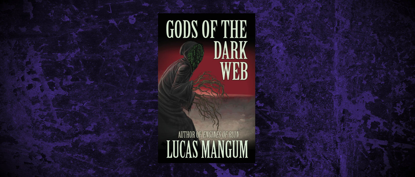 Book-Headers - Header-Lucas-Mangum-Gods-of-the-Dark-Web.jpg